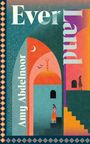 Amy Abdelnoor: Ever Land, Buch