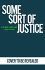 Peter Grainger: Some Sort of Justice, Buch