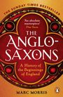 Marc Morris: The Anglo-Saxons, Buch