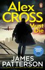 James Patterson: Alex Cross Must Die, Buch