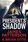 James Patterson: The President's Shadow, Buch