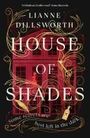 Lianne Dillsworth: House of Shades, Buch