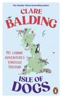 Clare Balding: Isle of Dogs, Buch