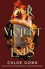 Chloe Gong: Our Violent Ends, Buch