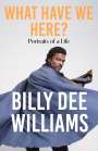 Billy Dee Williams: What Have We Here, Buch