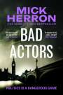 Mick Herron: Bad Actors, Buch