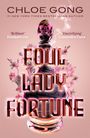 Chloe Gong: Foul Lady Fortune, Buch