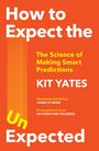 Kit Yates: How to Expect the Unexpected, Buch