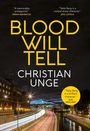 "BLOOD WILL TELL" von Christian Unge. Stadtlandschaft bei Nacht, helle Lichter ziehen Spuren auf einer Straße.