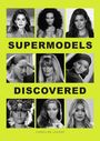 : Supermodels Discovered, Buch