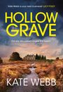 Kate Webb: Hollow Grave, Buch