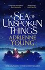 Adrienne Young: A Sea of Unspoken Things, Buch