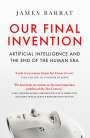 James Barrat: Our Final Invention, Buch