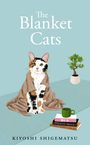 Kiyoshi Shigematsu: The Blanket Cats, Buch