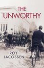 Roy Jacobsen: The Unworthy, Buch