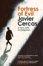 Javier Cercas: Fortress of Evil, Buch