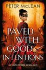 Peter McLean: Paved with Good Intentions, Buch