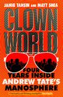 Jamie Tahsin: Clown World, Buch