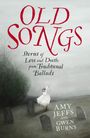 „OLD SONGS: Stories of Love and Death from Traditional Ballads“ steht über einer Tänzerin auf einem nebligen Friedhof.