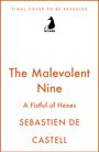 Text: "The Malevolent Nine", "A Fistful of Hexes", "Sebastien de Castell". Oberhalb Logo mit stilisiertem Fuchs.