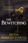 Silvia Moreno-Garcia: The Bewitching, Buch