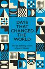 Hywel Williams: Days That Changed the World, Buch