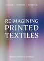 Joanna Pierce: Reimagining Printed Textiles, Buch