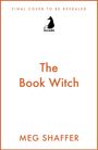 Meg Shaffer: The Book Witch, Buch