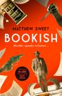Matthew Sweet: Bookish, Buch