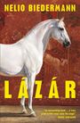 Nelio Biedermann: Lázár, Buch