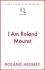 Roland Mouret: I Am Roland Mouret, Buch