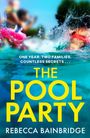 "ONE YEAR. TWO FAMILIES. COUNTLESS SECRETS... THE POOL PARTY" in gelber Schrift. Verschwommene Menschen im Wasser.