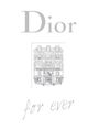 Catherine Ormen: Dior For Ever, Buch