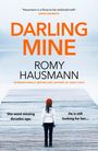 Text: "DARLING MINE", "ROMY HAUSMANN", "She went missing decades ago. He is still looking for her...". Ein Kind steht auf einem Steg.