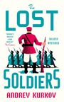 „The Lost Soldiers“; „Ukraine’s greatest living novelist“; „The Kyiv Mysteries“; Andrey Kurkov. Illustration von Soldatengruppe.