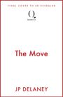 "FINAL COVER TO BE REVEALED", "The Move", "JP Delaney", "QUERCUS" mit Logo, einfacher Hintergrund.
