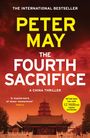 Text: "The International Bestseller", "Peter May", "The Fourth Sacrifice", "A China Thriller", "12 Million copies sold". Ein Tempel vor einem roten Himmel.