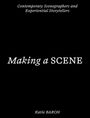 "Contemporary Scenographers and Experiential Storytellers. Making a SCENE. Katie BARON." Schwarzer Hintergrund, weiße Schrift.