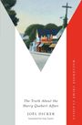 Titel: "The Truth About the Harry Quebert Affair". Autor: Joël Dicker. Übersetzt von Sam Taylor. Illustration eines Dorfes.