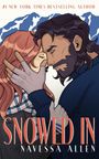 „#1 NEW YORK TIMES BESTSELLING AUTHOR“, „SNOWED IN“, „NAVESSA ALLEN“. Illustration: Ein Paar steht sich nahe vor verschneiten Bergen.