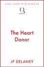 Jp Delaney: The Heart Donor, Buch