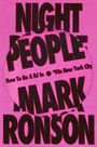 Mark Ronson: Night People, Buch