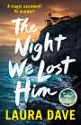 Laura Dave: The Night We Lost Him, Buch