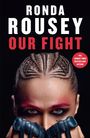 Ronda Rousey: Our Fight, Buch