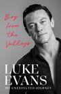 Luke Evans: Boy From the Valleys, Buch