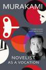 Haruki Murakami: Novelist as a Vocation, Buch
