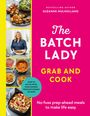 Suzanne Mulholland: The Batch Lady Grab and Cook, Buch