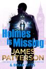 James Patterson: Holmes Is Missing, Buch