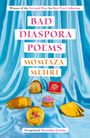 Momtaza Mehri: Bad Diaspora Poems, Buch