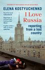 Elena Kostyuchenko: I Love Russia, Buch